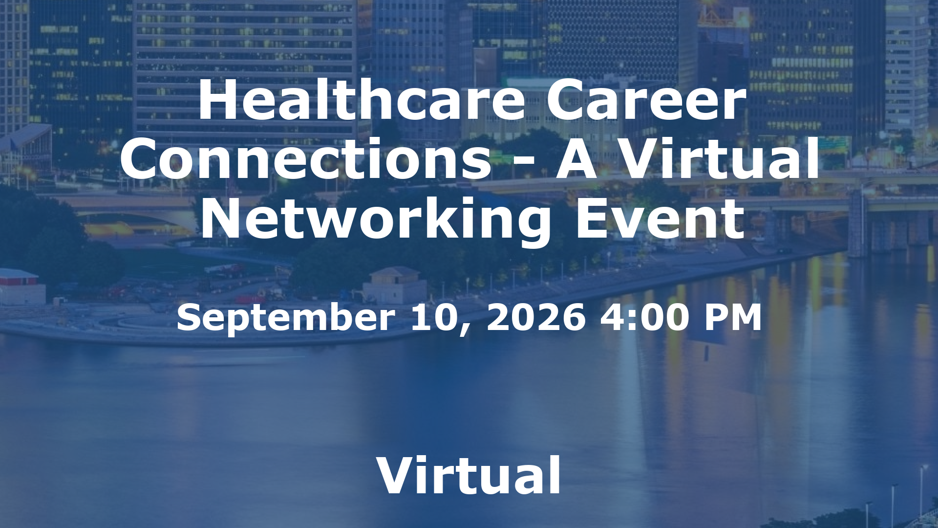 Healthcare Career Connections - A Virtual Networking Event event image